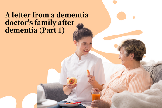 A letter from a dementia doctor's family after dementia (Part 1)