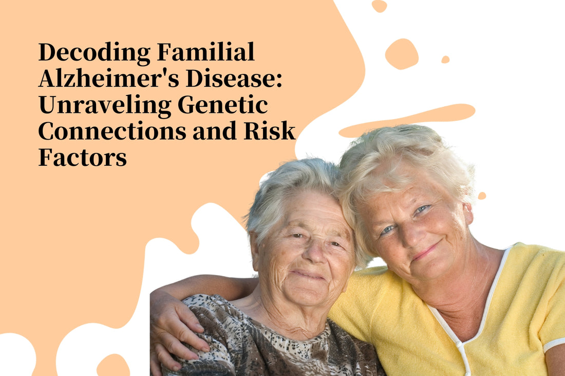 Decoding Familial Alzheimer's Disease: Unraveling Genetic Connections and Risk Factors