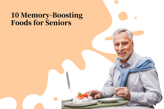 10 Memory-Boosting Foods for Seniors