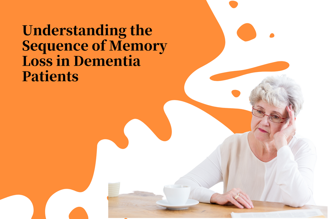 Understanding the Sequence of Memory Loss in Dementia Patients